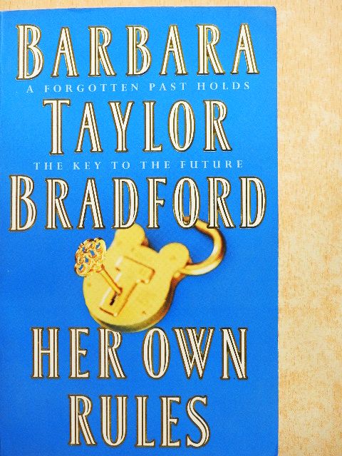 Barbara Taylor Bradford - Her Own Rules [antikvár]