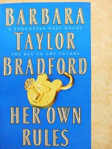Barbara Taylor Bradford - Her Own Rules [antikvár]