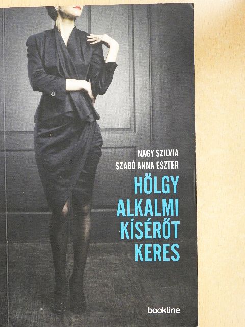 Nagy Szilvia - Hölgy alkalmi kísérőt keres [antikvár]