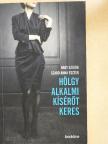 Nagy Szilvia - Hölgy alkalmi kísérőt keres [antikvár]