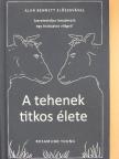 Alan Bennett - A tehenek titkos élete [antikvár]