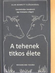 Alan Bennett - A tehenek titkos élete [antikvár]