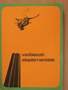 Ádámfi Tamás - Vadászati alapismeretek [antikvár]
