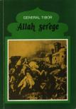 Generál Tibor - Allah serege [antikvár]