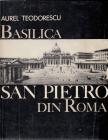 Aurel Teodorescu - Basilica San Pietro din Roma [antikvár]