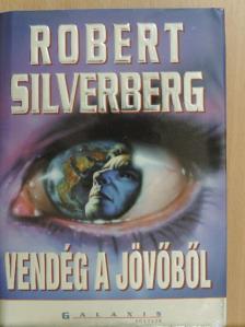 Robert Silverberg - Vendég a jövőből [antikvár]
