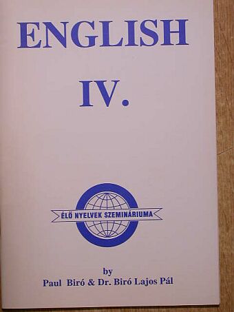 Bíró Pál - English IV. [antikvár]