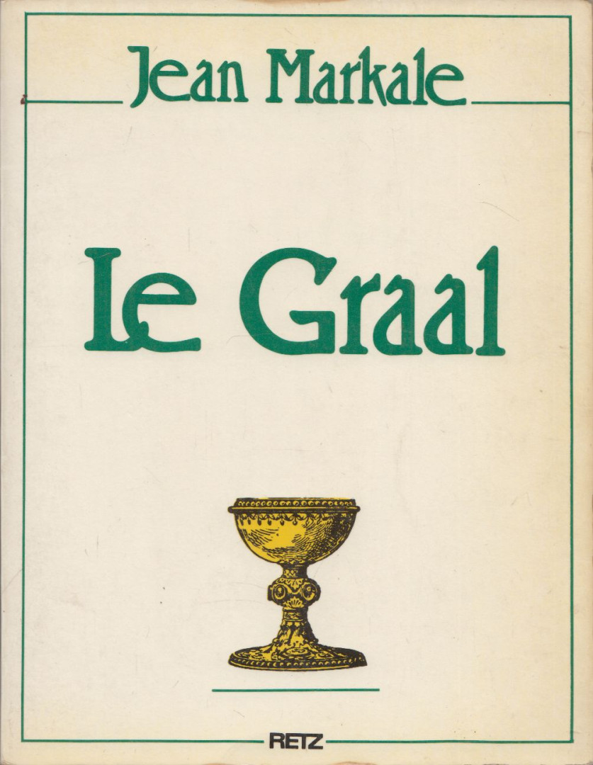 JEAN MARKALE - Le Graal [antikvár]