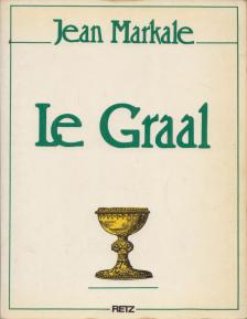 JEAN MARKALE - Le Graal [antikvár]