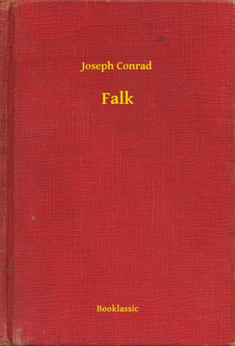 Joseph Conrad - Falk [eKönyv: epub, mobi]