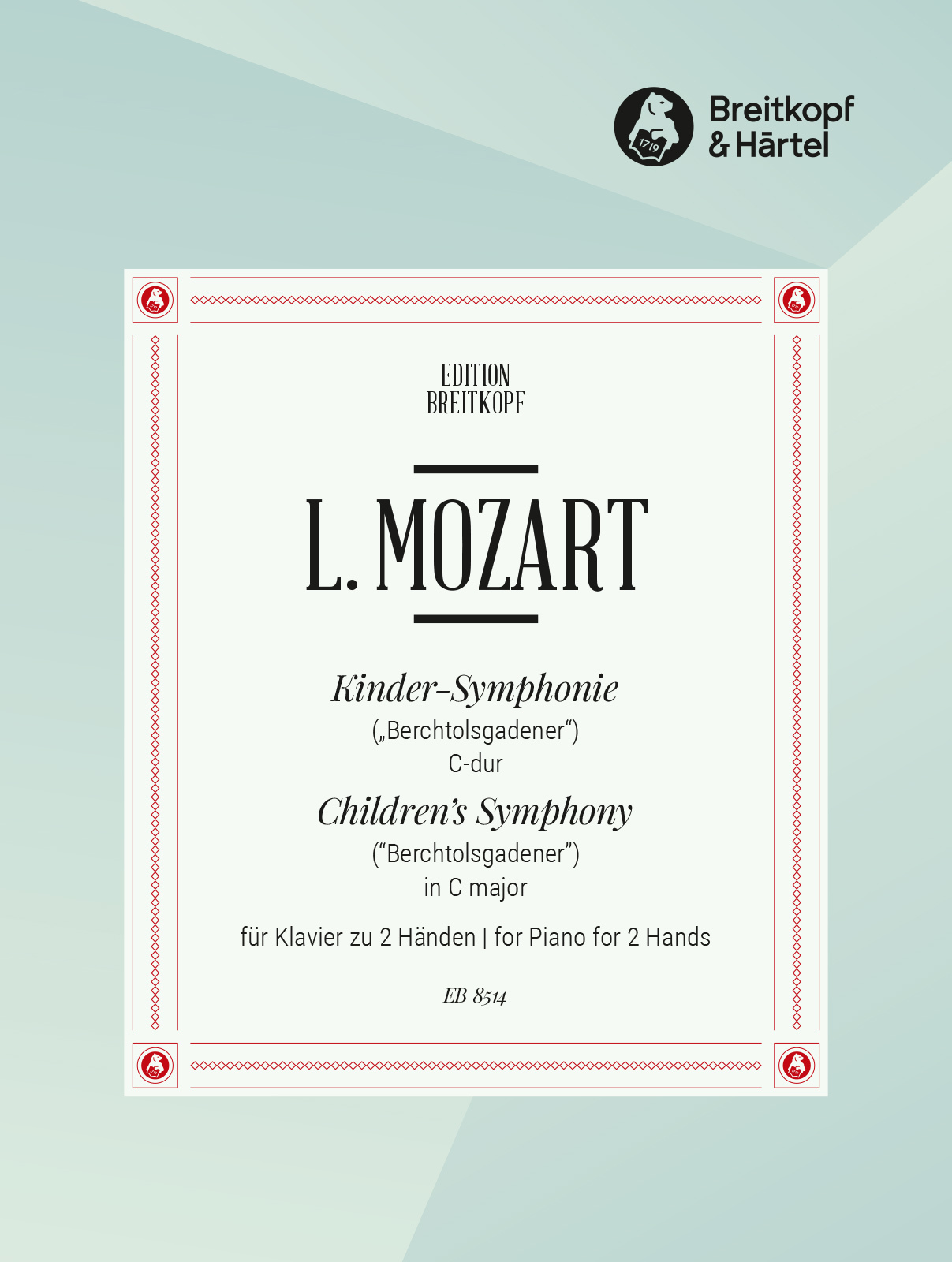 MOZART,L. - KINDER-SYMPHONIE ("BERCHTOLSGADENER") C-DUR FÜR KLAVIER