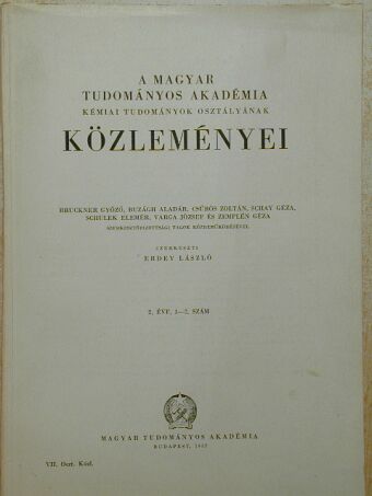 Bognár Rezső - A Magyar Tudományos Akadémia Kémiai Tudományok Osztályának Közleményei [antikvár]