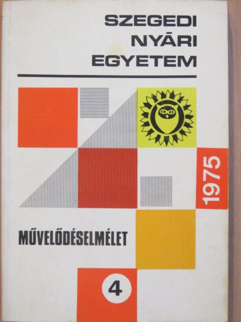 Dr. Bimbó Mihály - Szegedi Nyári Egyetem - Művelődéselmélet 1975 [antikvár]