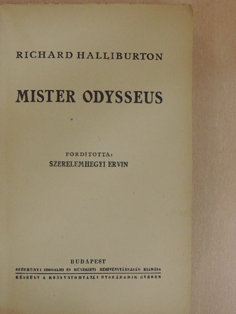Richard Halliburton - Mister Odysseus [antikvár]
