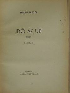 Talányi László - Idő az ur [antikvár]