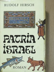 Rudolf Hirsch - Patria Israel [antikvár]