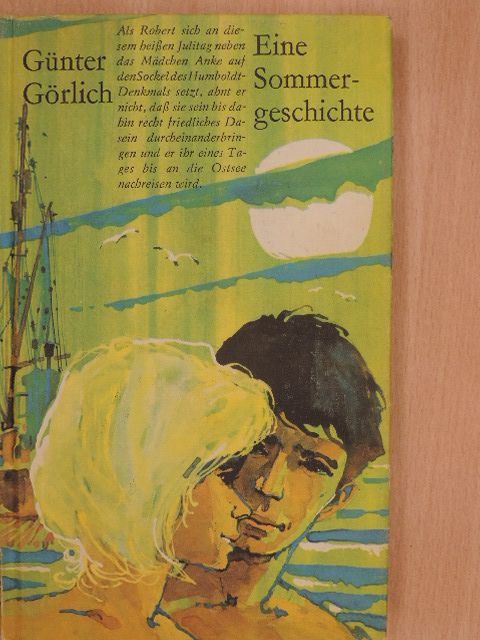 Günter Görlich - Eine Sommergeschichte [antikvár]