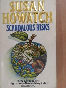 Susan Howatch - Scandalous Risks [antikvár]