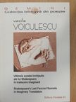 Vasile Voiculescu - Ultimele sonete inchipuite ale lui Shakespeare in traducere imaginara [antikvár]