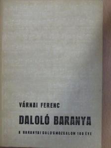 Várnai Ferenc - Daloló Baranya [antikvár]