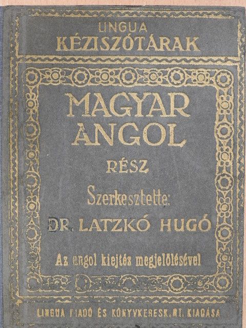 Magyar-angol és angol-magyar kéziszótár I. [antikvár]