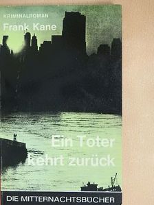 Frank Kane - Ein toter kehrt zurück [antikvár]