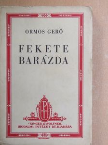 Ormos Gerő - Fekete barázda [antikvár]