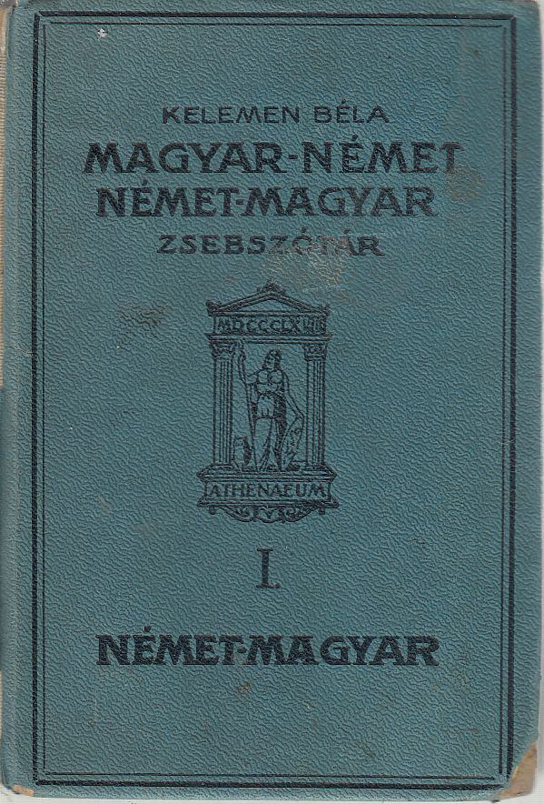 KELEMEN BÉLA - Magyar és német zsebszótár I. Német-Magyar [antikvár]