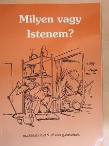 Milyen vagy Istenem? [antikvár]