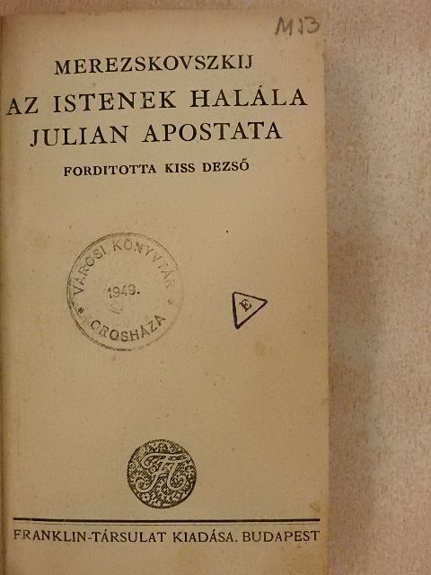Merezskovszkij - Az istenek halála/Julian Apostata [antikvár]