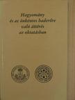 Hagyomány és az önkéntes haderőre való áttérés az oktatásban [antikvár]