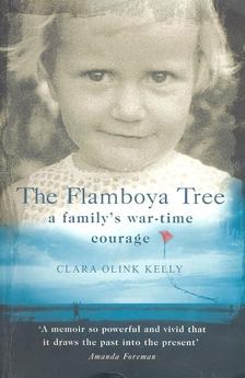OLINK KELLY, CLARA - The Flamboya Tree [antikvár]