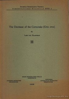 Haartman, Lars von - The Decrease of the Corncrake (Crex crex) [antikvár]