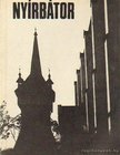 Entz Géza, Szalontai Barnabás - Nyírbátor [antikvár]