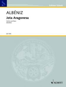 ALBÉNIZ - JOTA ARAGONESA FÜR VIOLINE UND KLAVIER (DUSHKIN)
