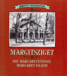 GÁL ÉVA - Margitsziget / Die Margareteninsel / Margaret Island [antikvár]