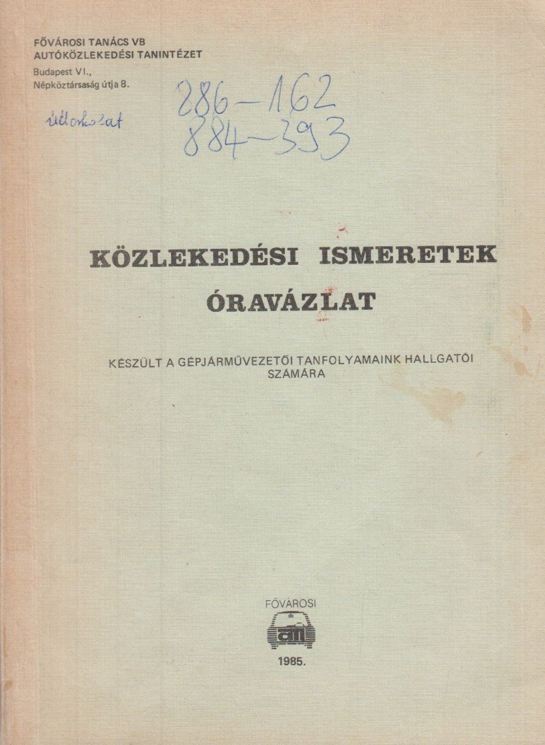 Ács András - Közlekedési ismeretek óravázlat [antikvár]
