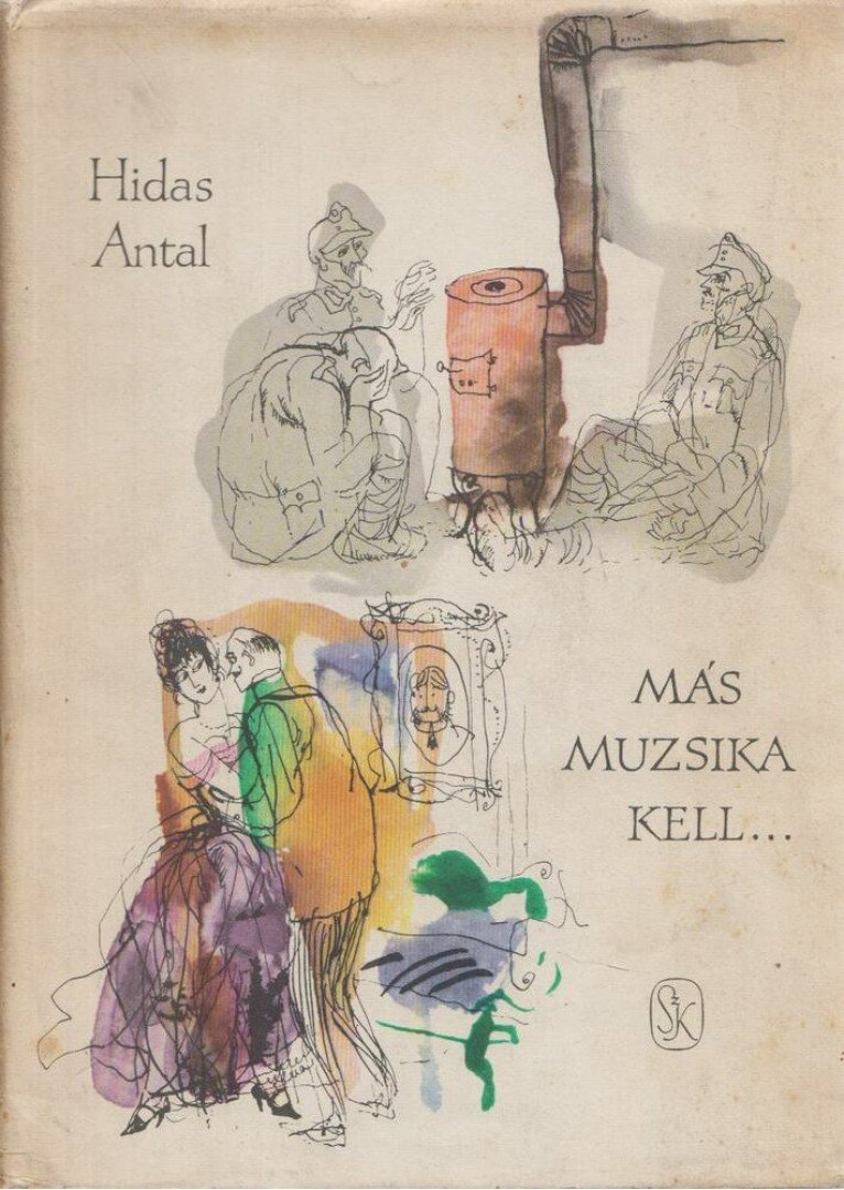 HIDAS ANTAL - Más muzsika kell... [antikvár]