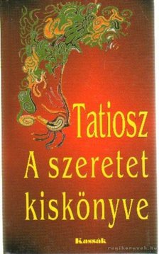 TATIOSZ - A szeretet kiskönyve [antikvár]