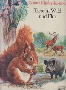 Tiere in Wald und Flur [antikvár]