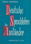 Griesbach,Heinz, Schulz,Dora - Deutsche Sprachlehre für Ausländer 2. [antikvár]