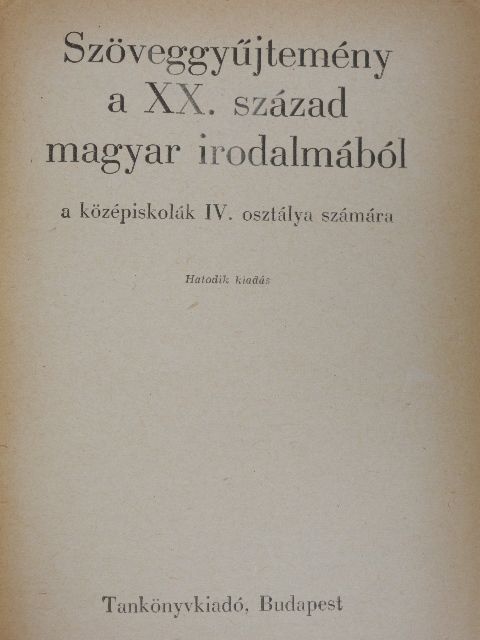 Diószegi András - Szöveggyűjtemény a XX. század magyar irodalmából [antikvár]