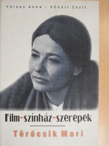 Földes Anna - Törőcsik Mari [antikvár]