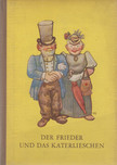 Wilhelm Grimm, Jacob Grimm, Ploog, Ilse (szerk.) - Der Frieder und das Katerlieschen [antikvár]