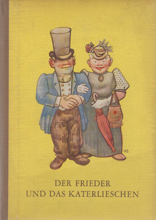 Wilhelm Grimm, Jacob Grimm, Ploog, Ilse (szerk.) - Der Frieder und das Katerlieschen [antikvár]