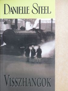 Danielle Steel - Visszhangok [antikvár]