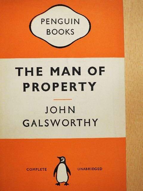 John Galsworthy - The Man of Property [antikvár]