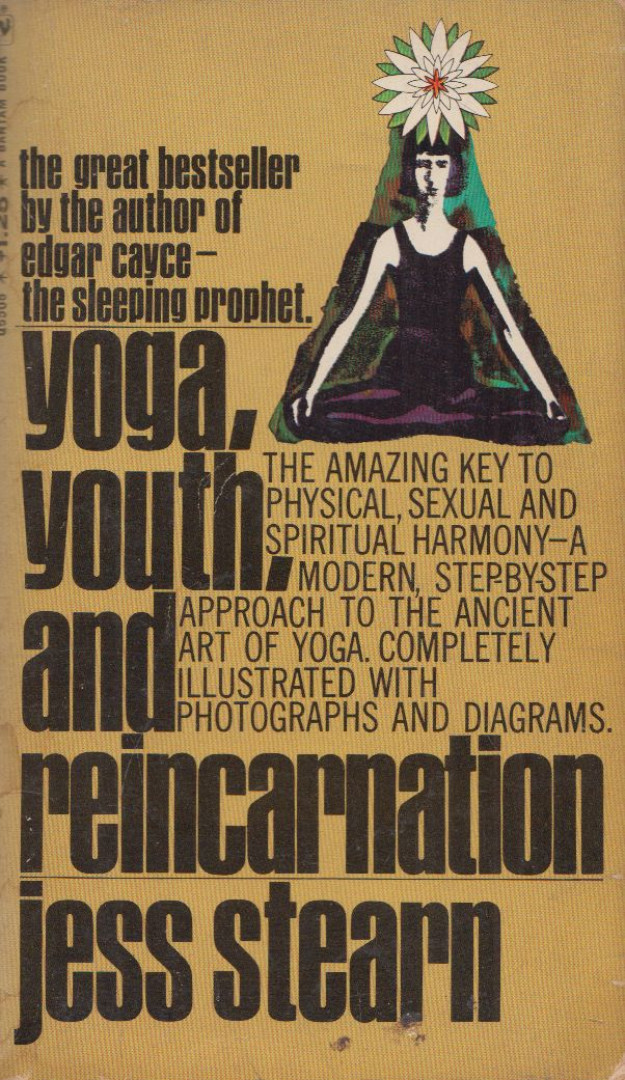 Jess Stearn - Yoga, Youth, and Reincarnation [antikvár]