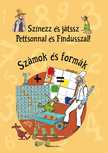 Sven Nordqvist - Színezz és játssz Pettsonnal és Findusszal! - Számok és formák
