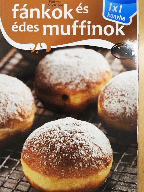 Elek Mária - Fánkok és édes muffinok [antikvár]